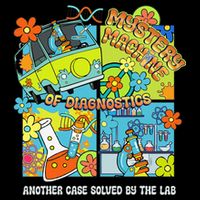 Mystery Machine Of Diagnostics Lab Tech Lab Week 2025 Funny Gift Poster