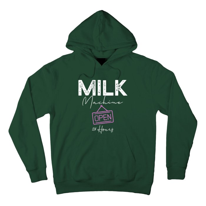 Milk Machine Open 24 Hours Hoodie