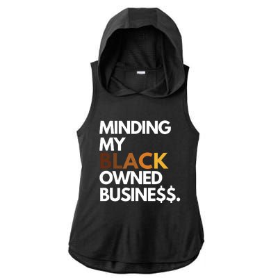 Minding My Owned Black Business Ladies PosiCharge Tri-Blend Wicking Draft Hoodie Tank