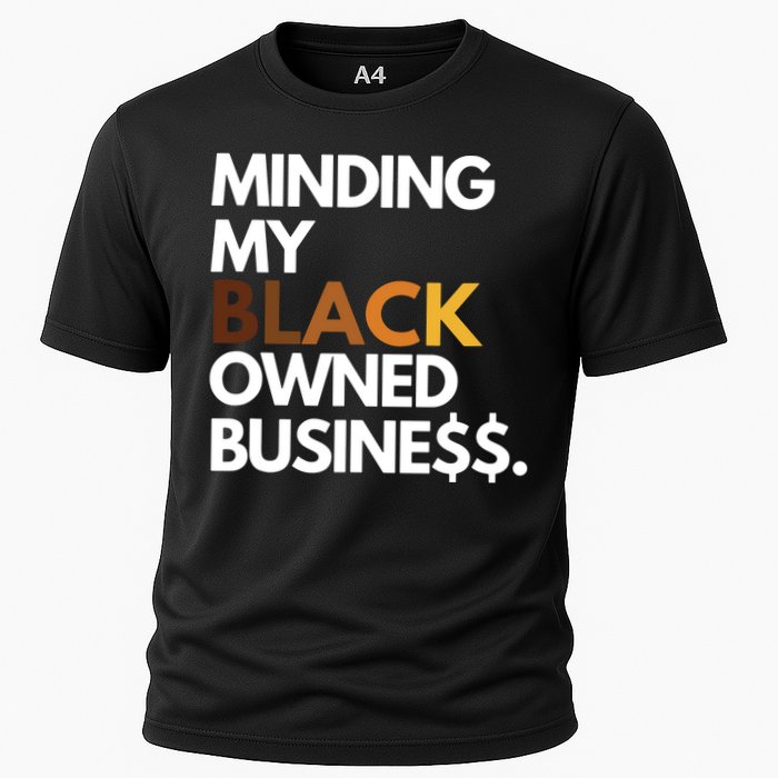 Minding My Owned Black Business Cooling Performance Crew T-Shirt