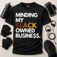 Minding My Owned Black Business Cooling Performance Crew T-Shirt