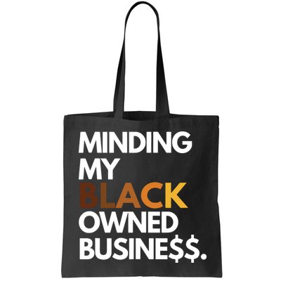 Minding My Owned Black Business Bag