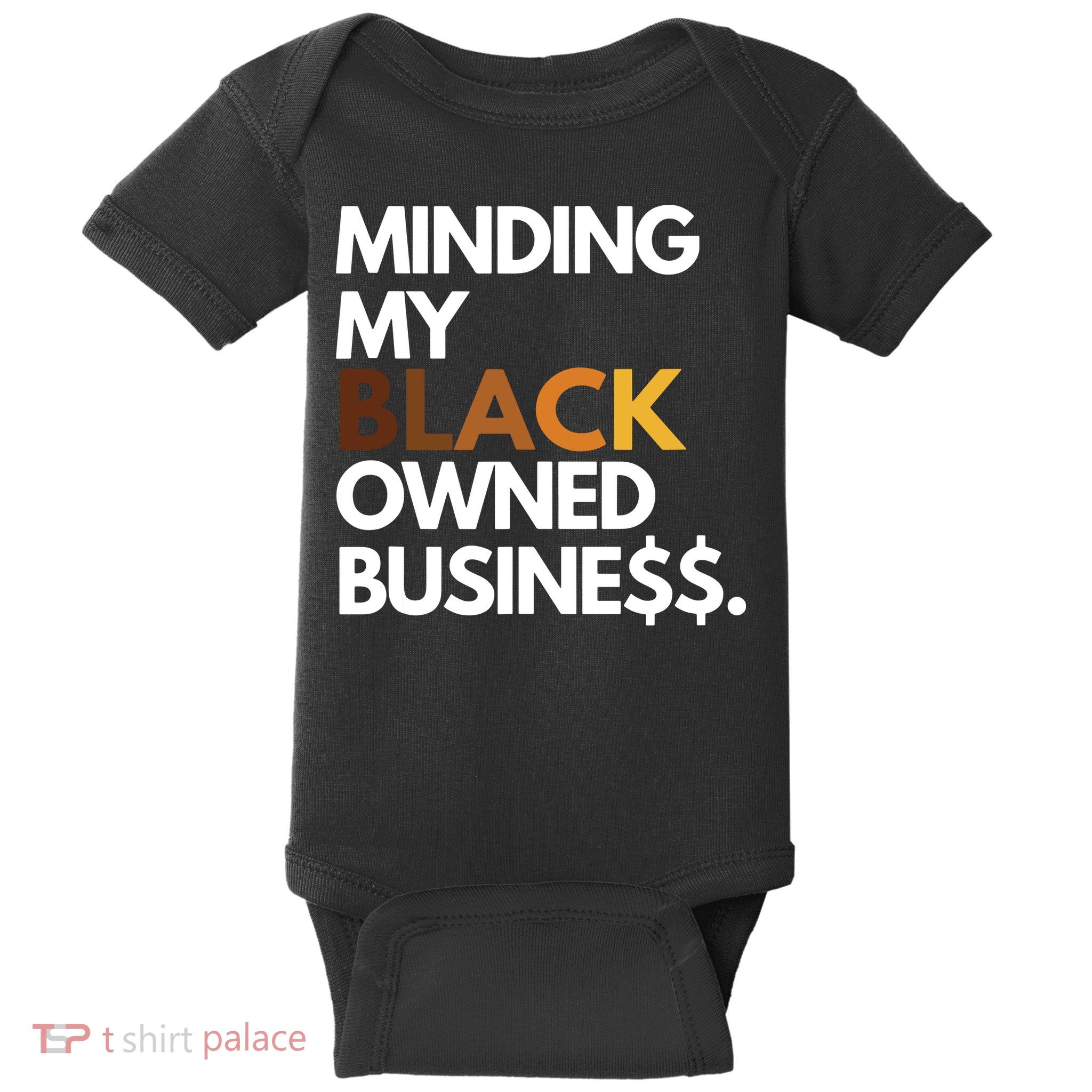 Minding My Owned Black Business Baby Bodysuit