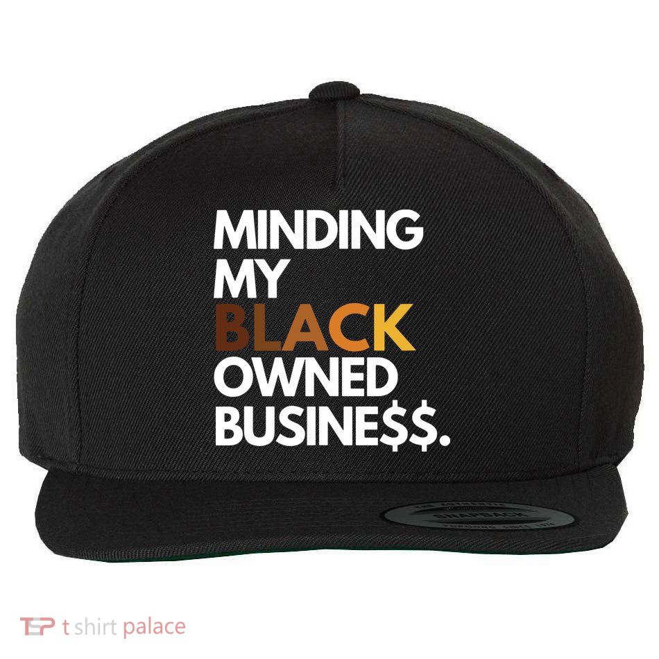 Minding My Owned Black Business Wool Snapback Cap