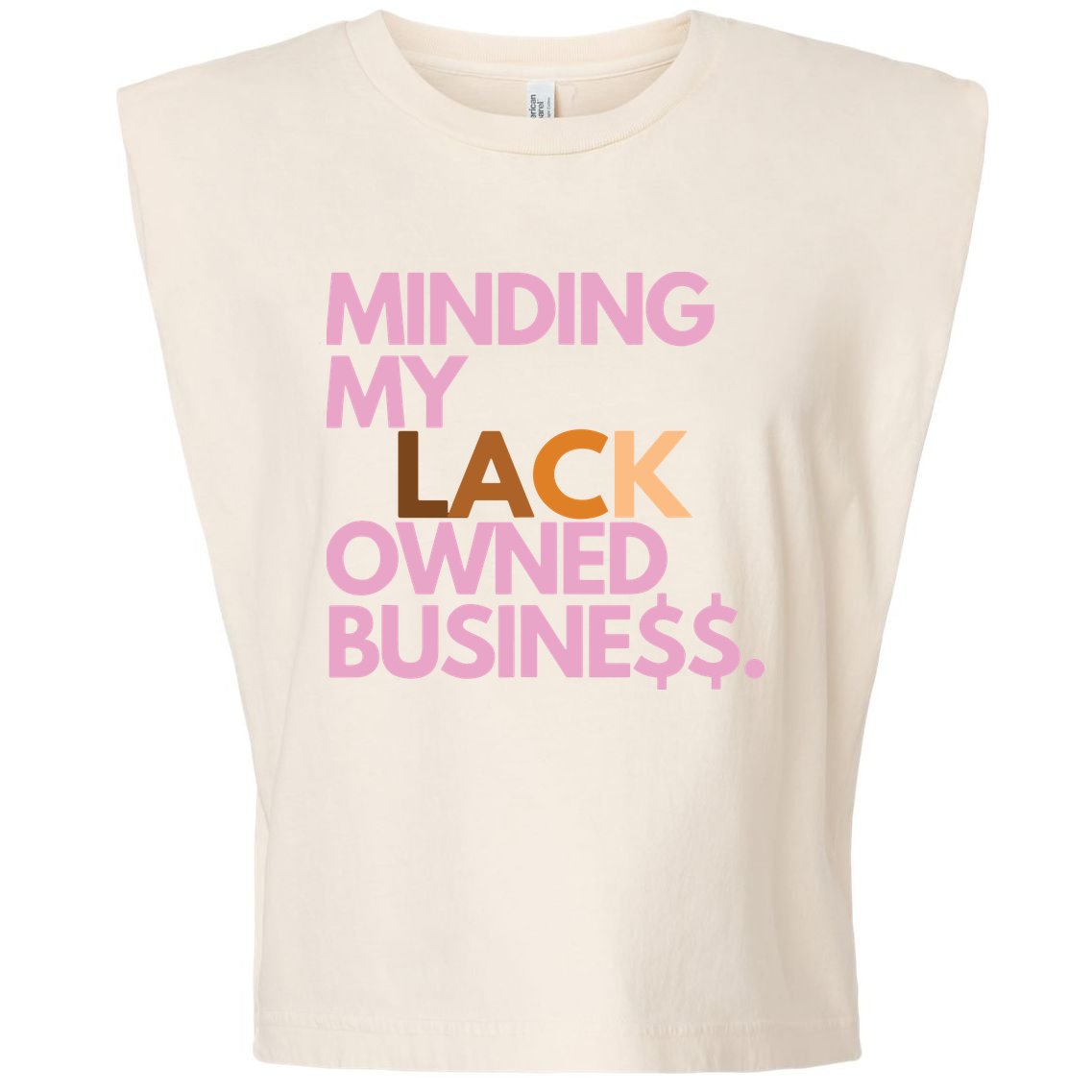 Minding My Owned Black Business Garment-Dyed Women's Muscle Tee
