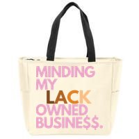 Minding My Owned Black Business Zip Tote Bag