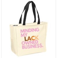 Minding My Owned Black Business Zip Tote Bag