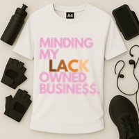 Minding My Owned Black Business Cooling Performance Crew T-Shirt