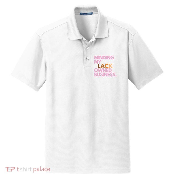 Minding My Owned Black Business Dry Zone Grid Polo