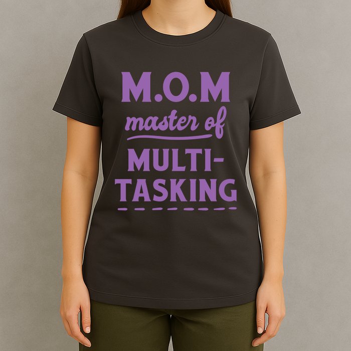 MOM Master Of Multitasking T-Shirt