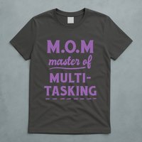 MOM Master Of Multitasking T-Shirt