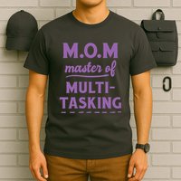 MOM Master Of Multitasking T-Shirt