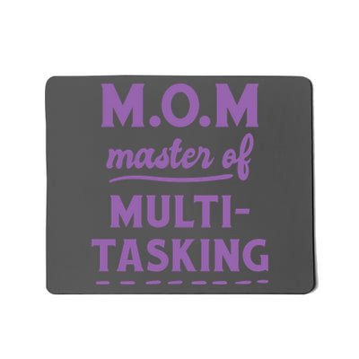 MOM Master Of Multitasking Mousepad