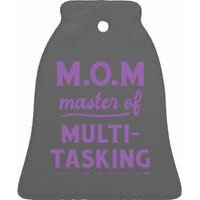 MOM Master Of Multitasking Ceramic Bell Ornament