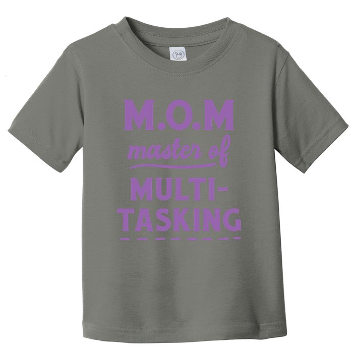 MOM Master Of Multitasking Toddler T-Shirt