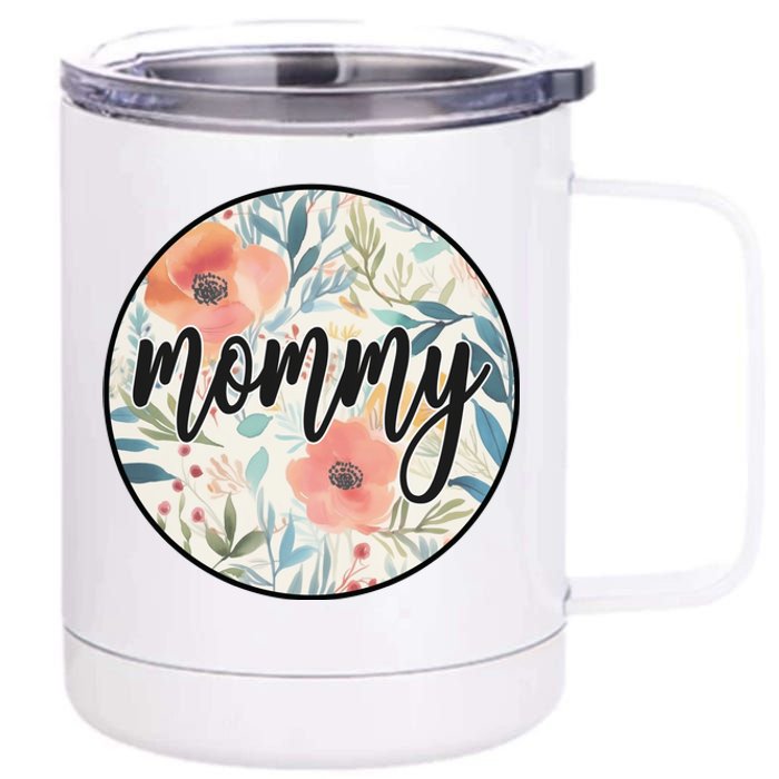 Mommy 12 oz Stainless Steel Tumbler Cup