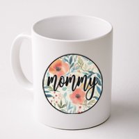 Mommy Coffee Mug