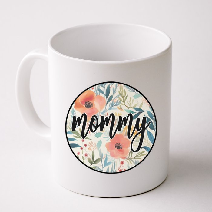 Mommy Coffee Mug