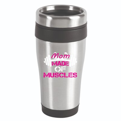 Mom Made Of Muscles Funny Fitness Gym Gift 16oz Travel Tumbler