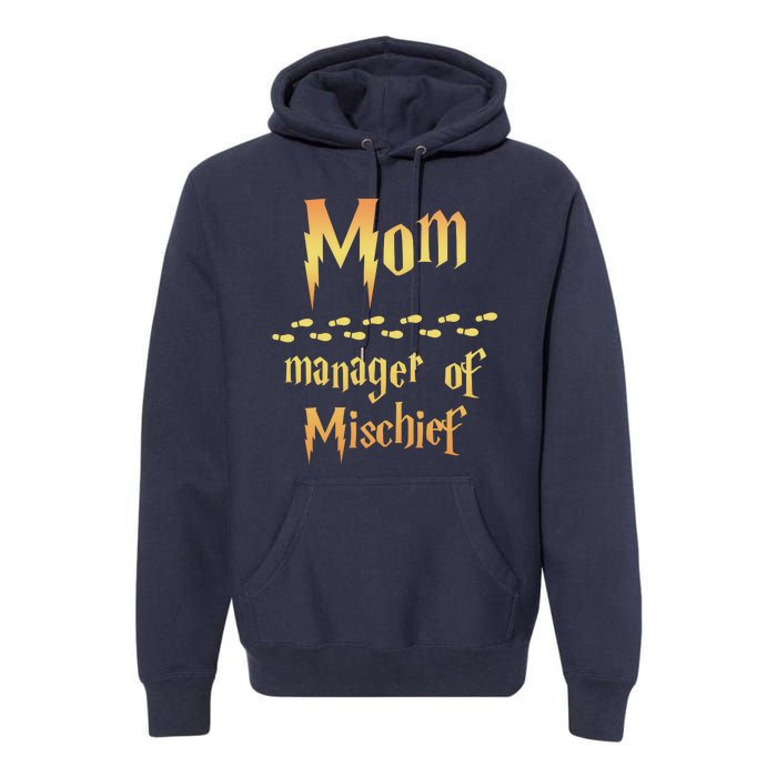 Mom Manager Of Mischief Mothers Day Gift Premium Hoodie