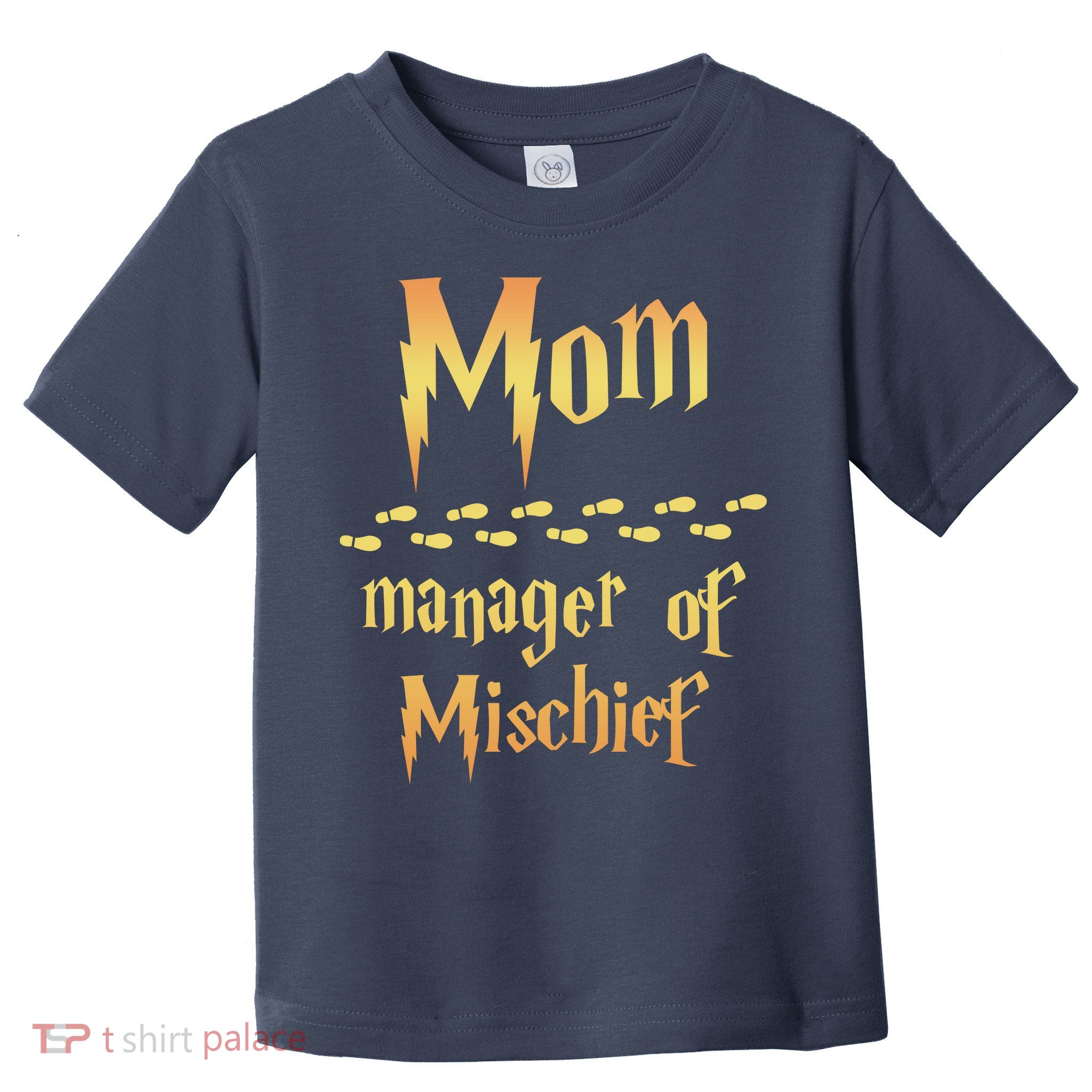 Mom Manager Of Mischief Mothers Day Gift Toddler T-Shirt