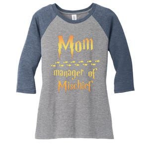 Mom Manager Of Mischief Mothers Day Gift Women's Tri-Blend 3/4-Sleeve Raglan Shirt