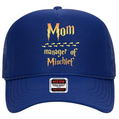 Mom Manager Of Mischief Mothers Day Gift High Crown Mesh Back Trucker Hat