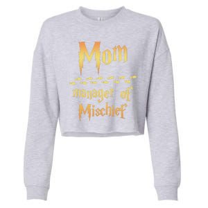 Mom Manager Of Mischief Mothers Day Gift Cropped Pullover Crew