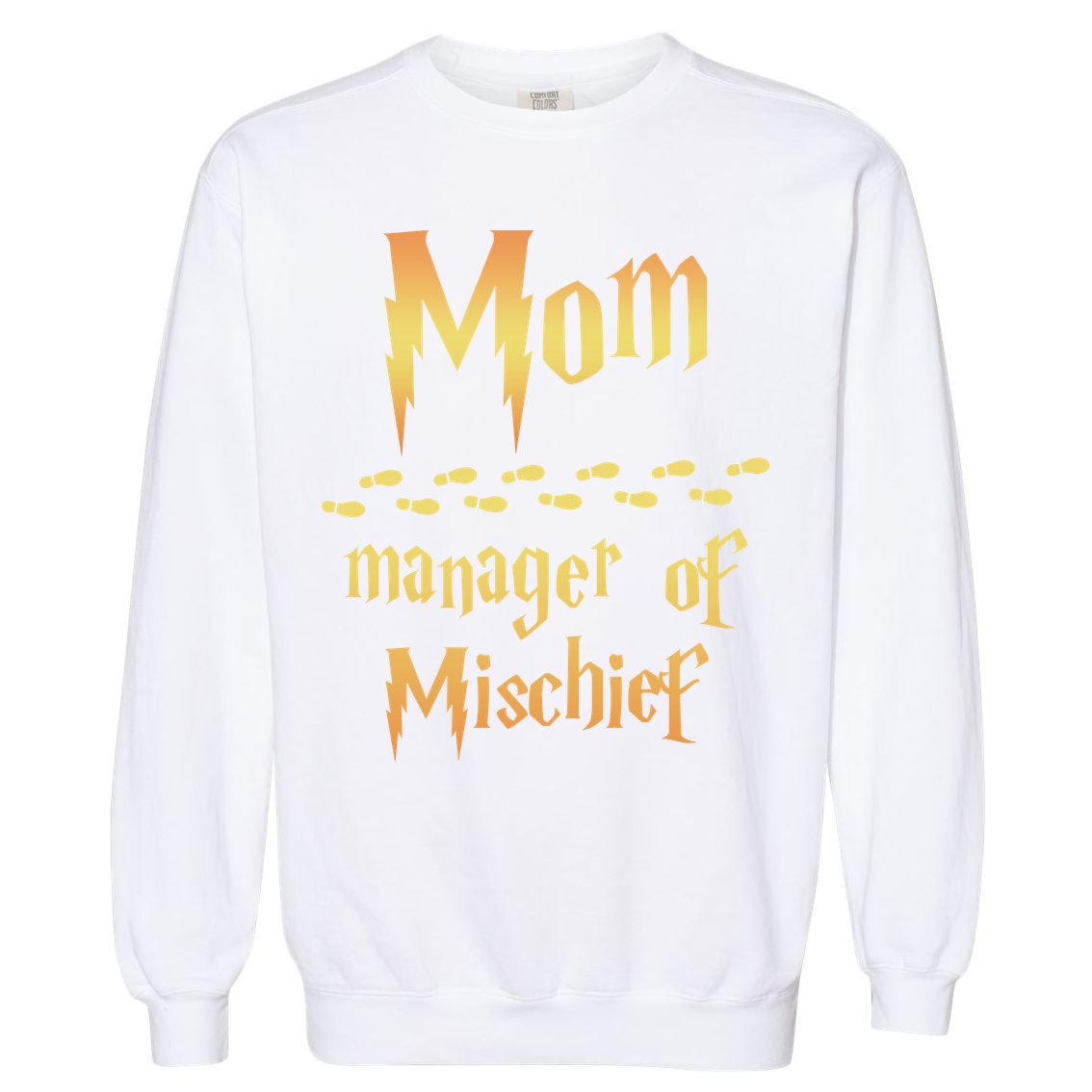 Mom Manager Of Mischief Mothers Day Gift Garment-Dyed Sweatshirt