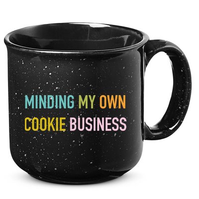 Minding My Own Cookie Business Home Baker Business Cookier 15oz Campfire Ceramic Mug