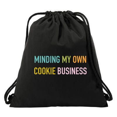 Minding My Own Cookie Business Home Baker Business Cookier Drawstring Bag