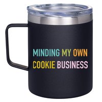 Minding My Own Cookie Business Home Baker Business Cookier 12oz Stainless Steel Coffee Mug