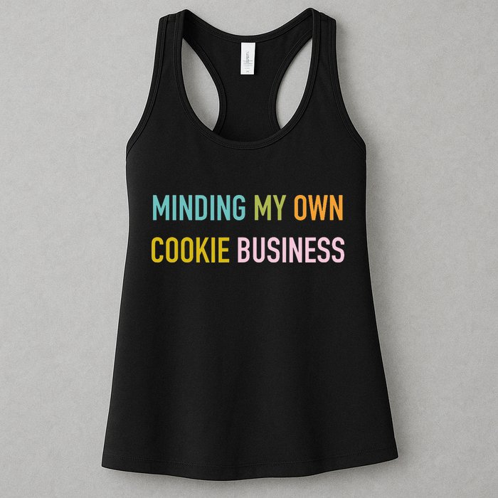 Minding My Own Cookie Business Home Baker Business Cookier Womens Tank Top