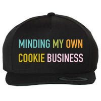 Minding My Own Cookie Business Home Baker Business Cookier Wool Snapback Cap