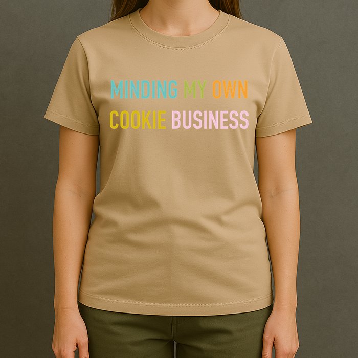 Minding My Own Cookie Business Home Baker Business Cookier T-Shirt
