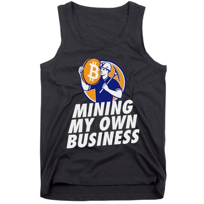 Mining My Own Business Bitcoin Miner Tank Top