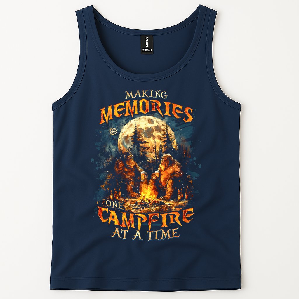 Making Memories One Campfire At A Time Bigfoot Camping Tank Top
