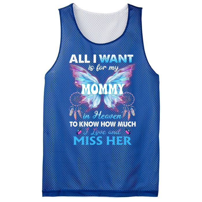 Missed Memorial Of My Mommy For Daughter Son Lost Their Mom Funny Gift Mesh Reversible Basketball Jersey Tank