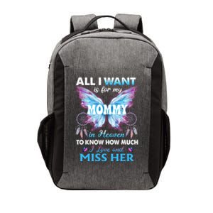 Missed Memorial Of My Mommy For Daughter Son Lost Their Mom Funny Gift Vector Backpack