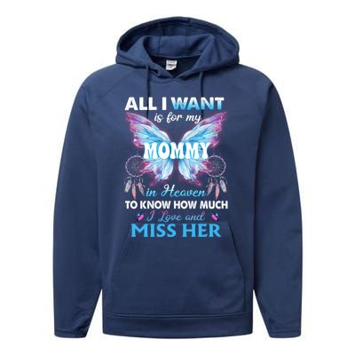 Missed Memorial Of My Mommy For Daughter Son Lost Their Mom Funny Gift Performance Fleece Hoodie