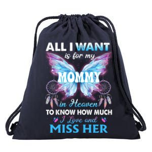 Missed Memorial Of My Mommy For Daughter Son Lost Their Mom Funny Gift Drawstring Bag