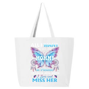 Missed Memorial Of My Mommy For Daughter Son Lost Their Mom Funny Gift 25L Jumbo Tote