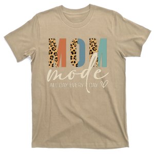 Mom Mode On All Day Leopard Funny Mother's Day Mama Life T-Shirt