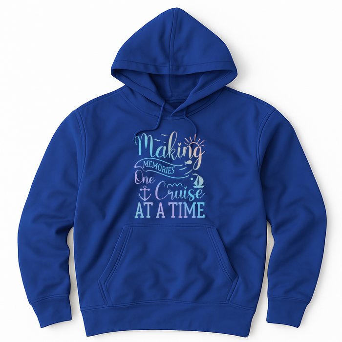 Making Memories One Cruise At A Time Family Cruise Funny Gift Hoodie