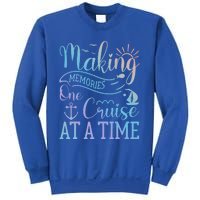 Making Memories One Cruise At A Time Family Cruise Funny Gift Sweatshirt