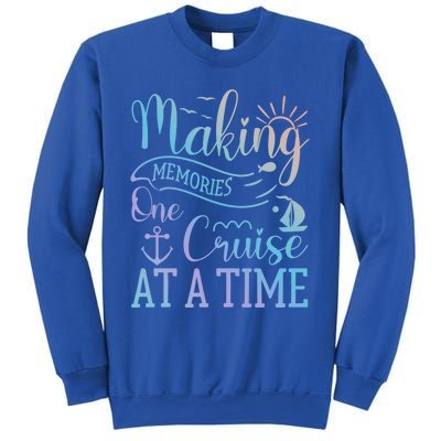 Making Memories One Cruise At A Time Family Cruise Funny Gift Sweatshirt