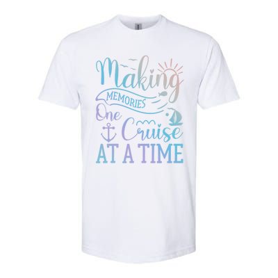 Making Memories One Cruise At A Time Family Cruise Funny Gift Softstyle CVC T-Shirt