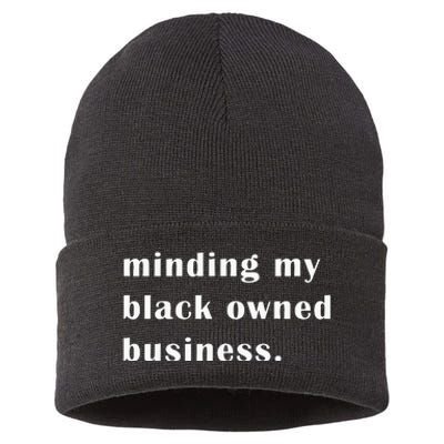 Minding My Own Black Owned Business Graphic Sustainable Knit Beanie