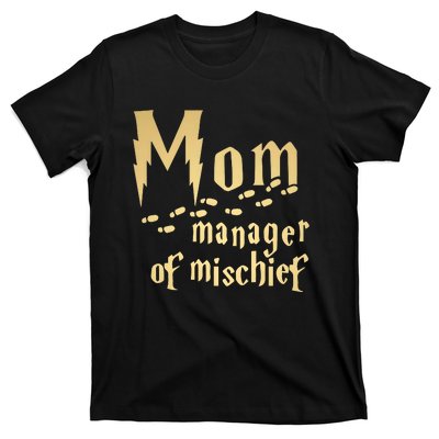 Mom Manager Of Mischief Mother's Day Magical Mom Fantastic T-Shirt