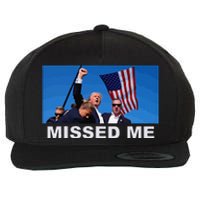 Missed Me Pro Trump 2024 Usa Flag Wool Snapback Cap